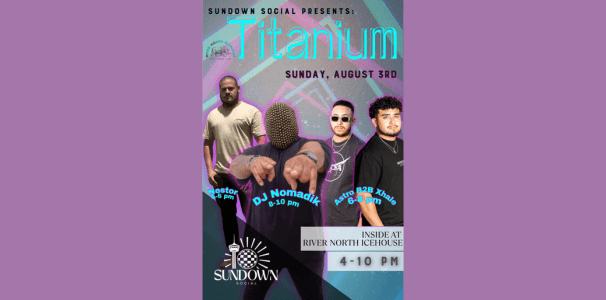 Sundown Social Presents: Titanium